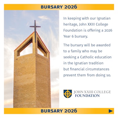 John XXIII College Foundation – 2026 Year 6 Bursary